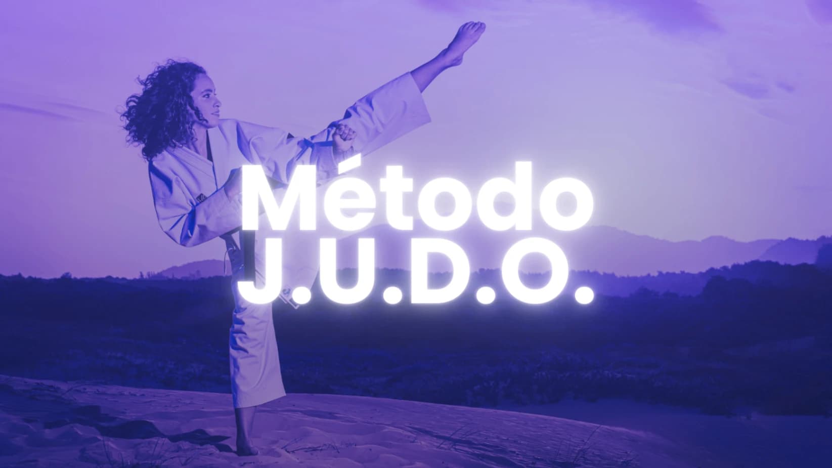 Método J.U.D.O.